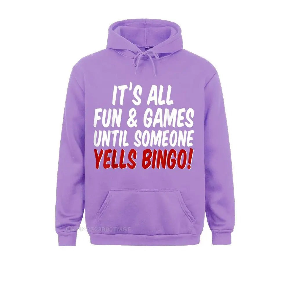 “All fun and games until someone yells bingo” Bingo Hoodie