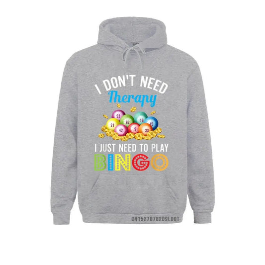 "I don’t need therapy, I just need to play bingo” Bingo Hoodie